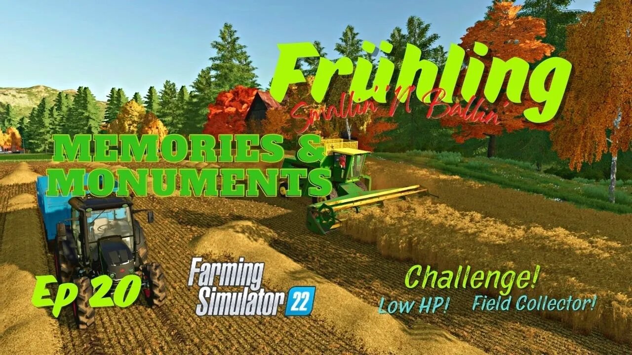 Frühling / Smallin' 'N' Ballin' / Memories & Monuments / Ep 20 / LockNutz / Challenge / FS22 / Ka77e