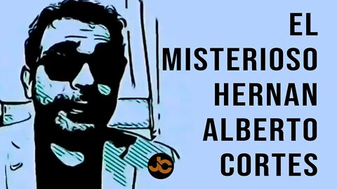 ¿ Quien es Hernan Alberto Cortes ?