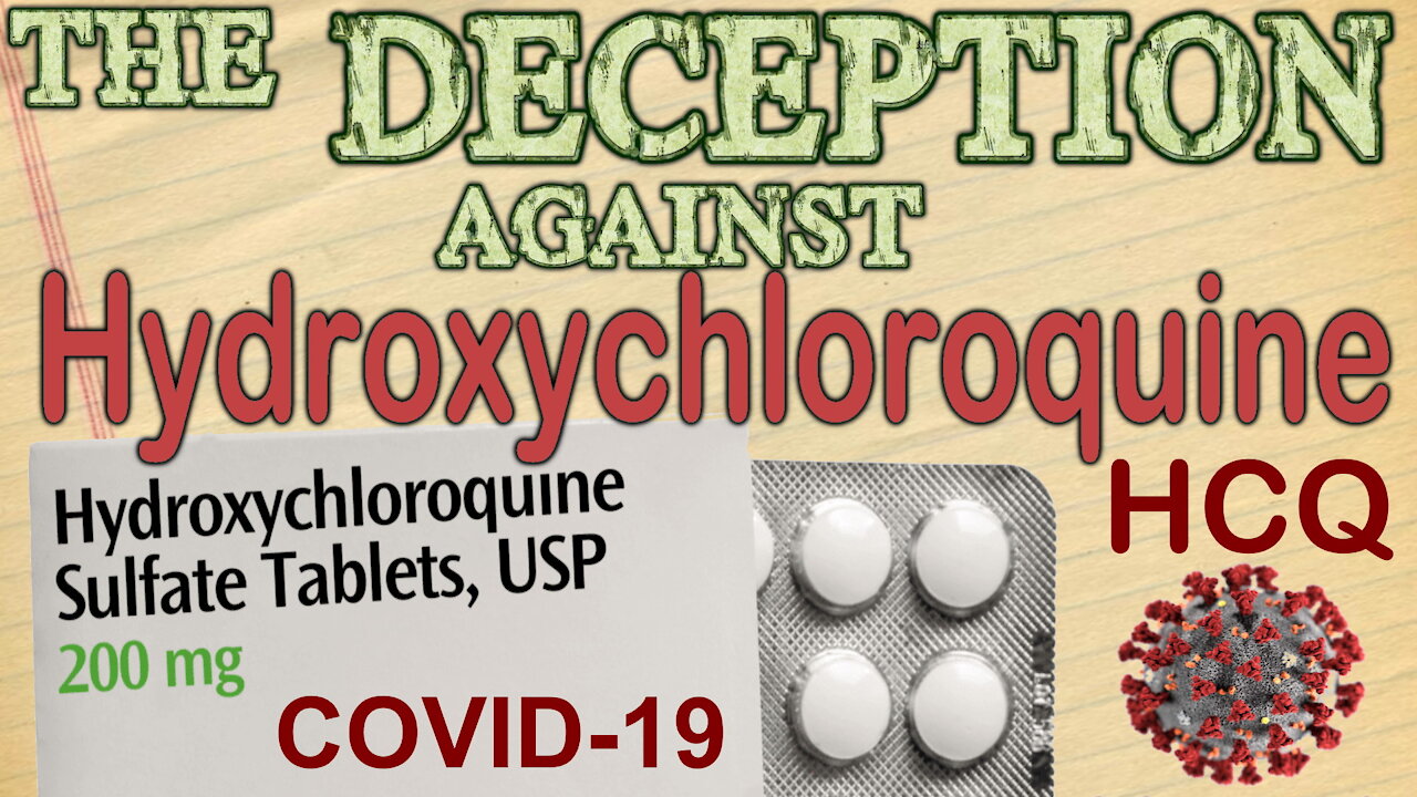 the DECEPTION against HCQ Hydroxychloroquine