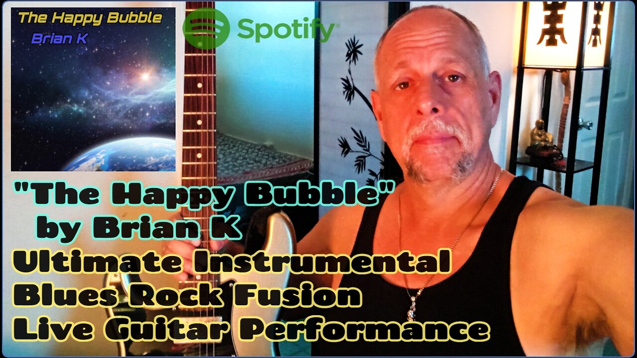 Live Performance "The Happy Bubble" by Brian K, Fine Instrumental Blues Rock Fusion Guitar, Brian Kloby Guitar