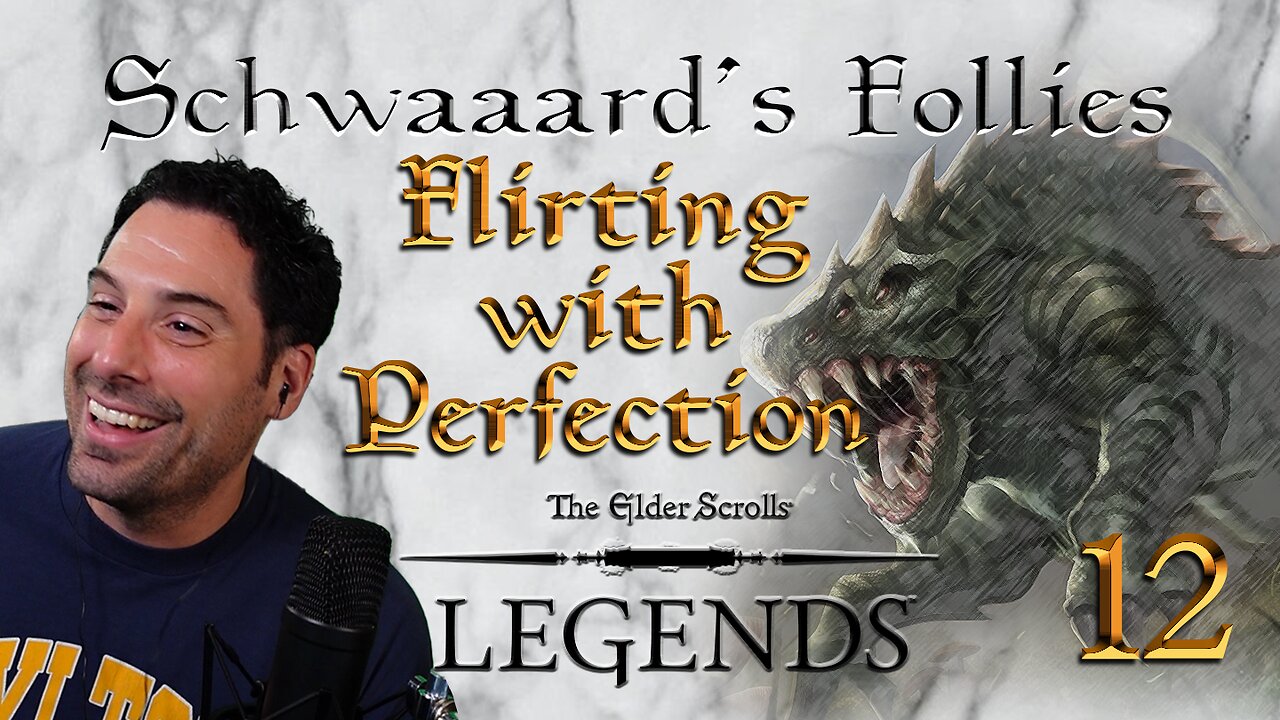 Schwaaard's Follies 12 - Flirting with Perfection