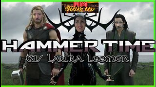 HAMMER TIME! w/ Laura Loomer!