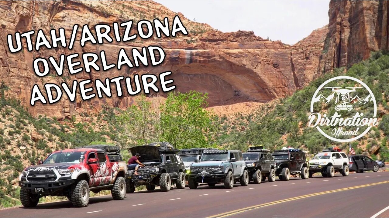 Zion, Toquerville Falls, and Horseshoe Bend! Overland Adventure Utah/Arizona 2022.