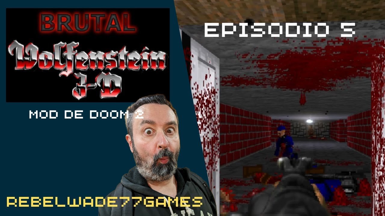 Brutal Wolfenstein 3D - Episodio 5