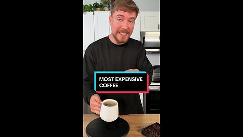 Mr beast expensive coffee ☕