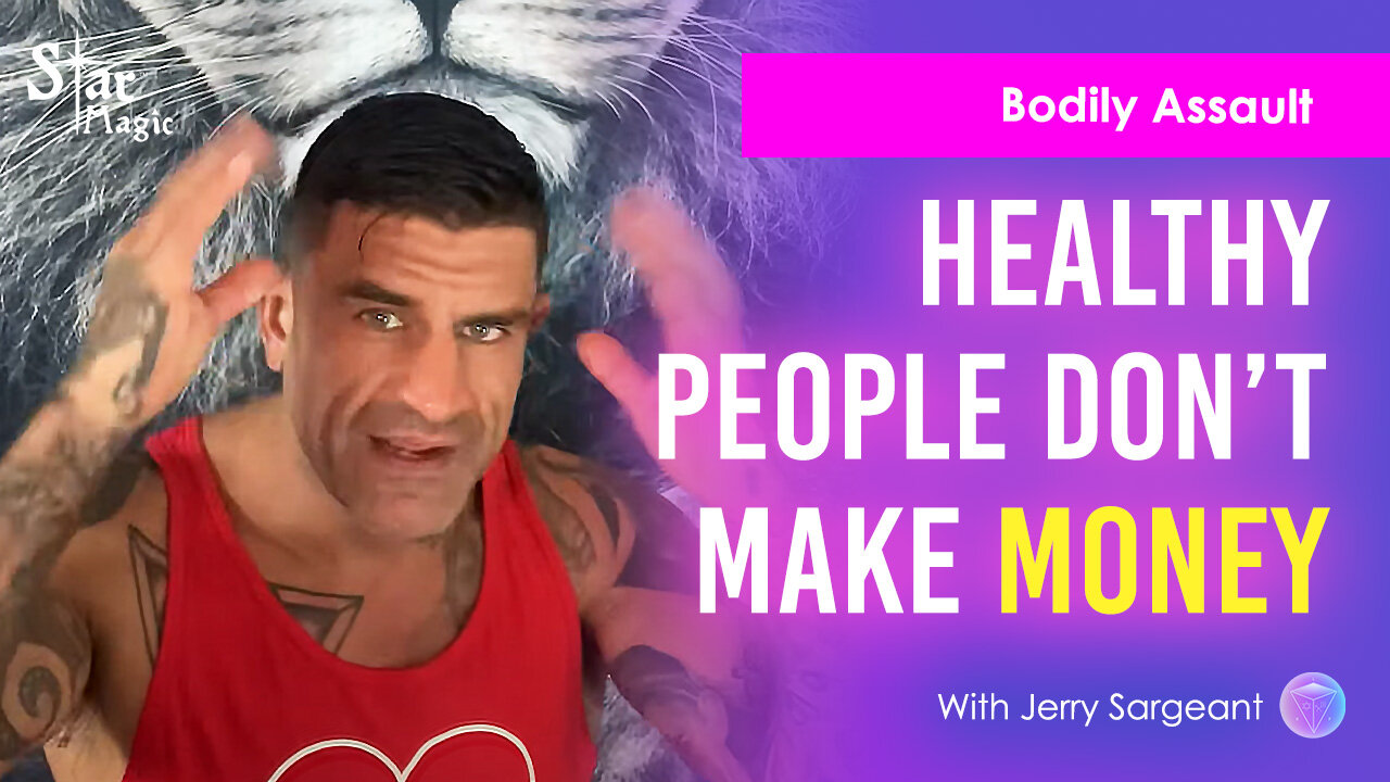 Bodily Assault | Healthy People Don’t Make Money