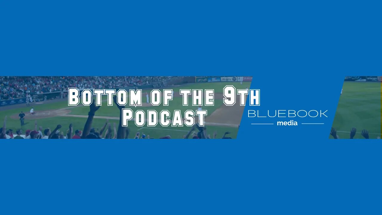 Bottom of the 9th Podcast Live Stream