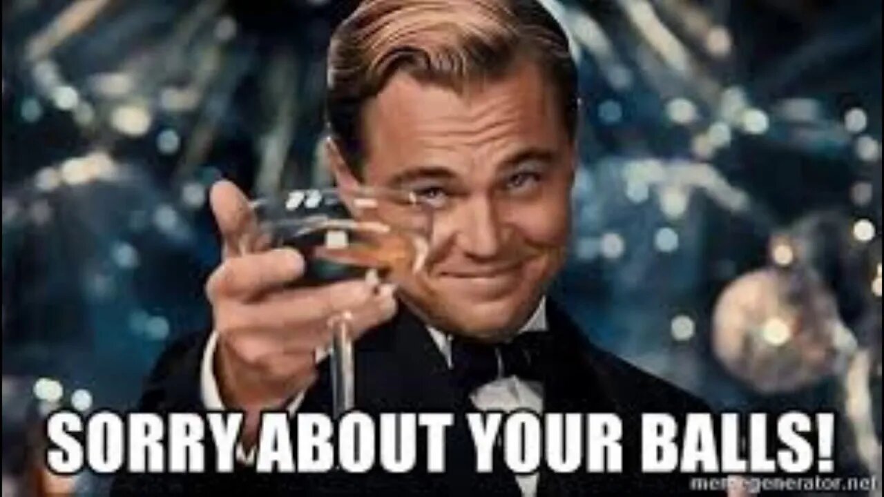 #Sorryboutyourballzbro