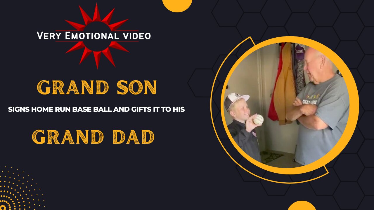 Grand son signs home run base ball and gifts it to his grand dad