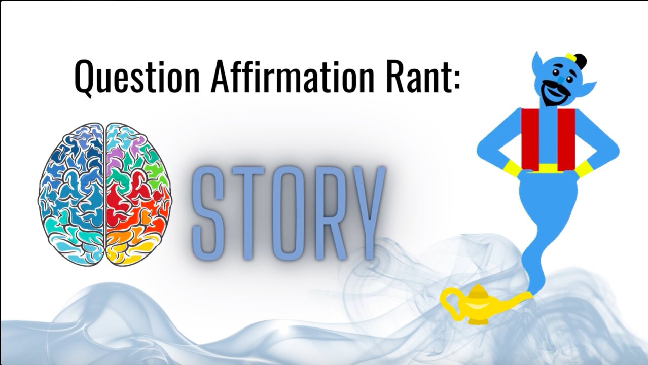 Question Affirmations #16 | Story