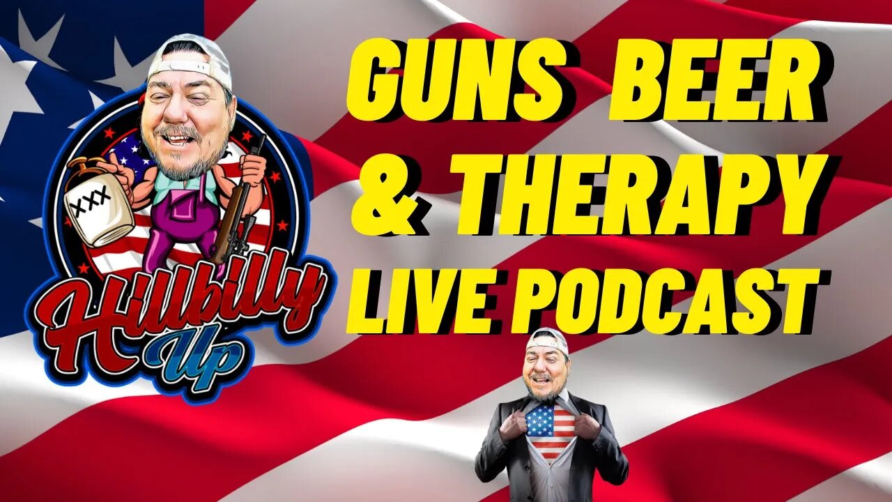 GUNS, BEER, AND THERAPY 40 SATURDAY NIGHT PARTY PODCAST #livepodcasts #youtubelive