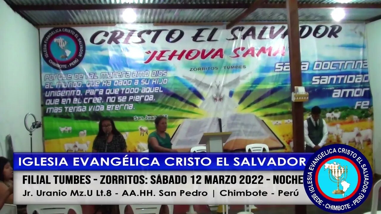 FILIAL TUMBES - ZORRITOS: SÁBADO 12 MARZO 2022 - NOCHE