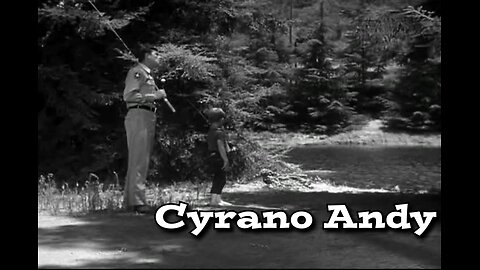 The Andy Griffith Show - "Cyrano Andy"