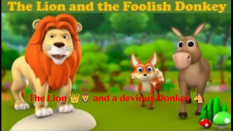 The Lion King 👑🦁 and a devious Donkey 🐴(Moral story)🐴🦁