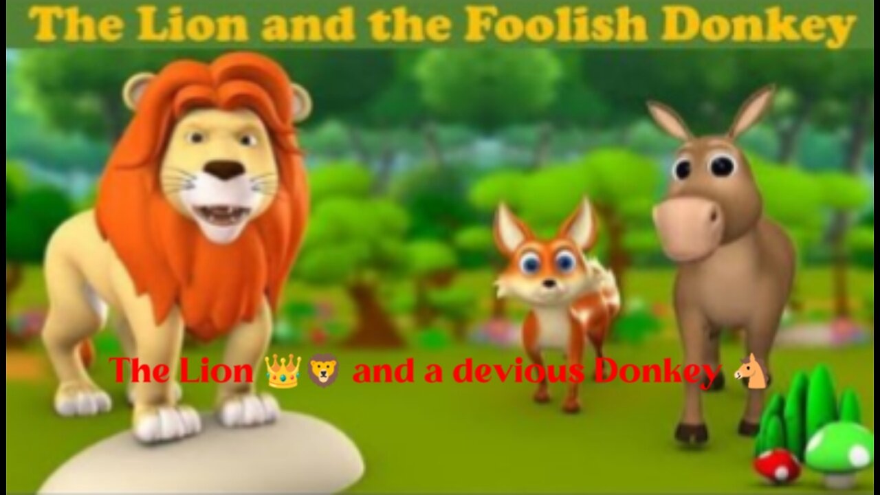 The Lion King 👑🦁 and a devious Donkey 🐴(Moral story)🐴🦁