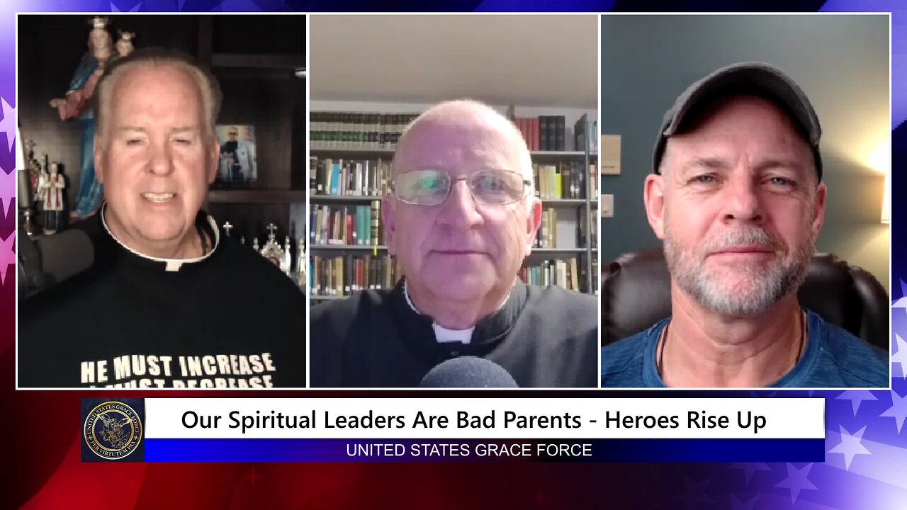 Our Spiritual Leaders Are Bad Parents - Heroes Rise Up!