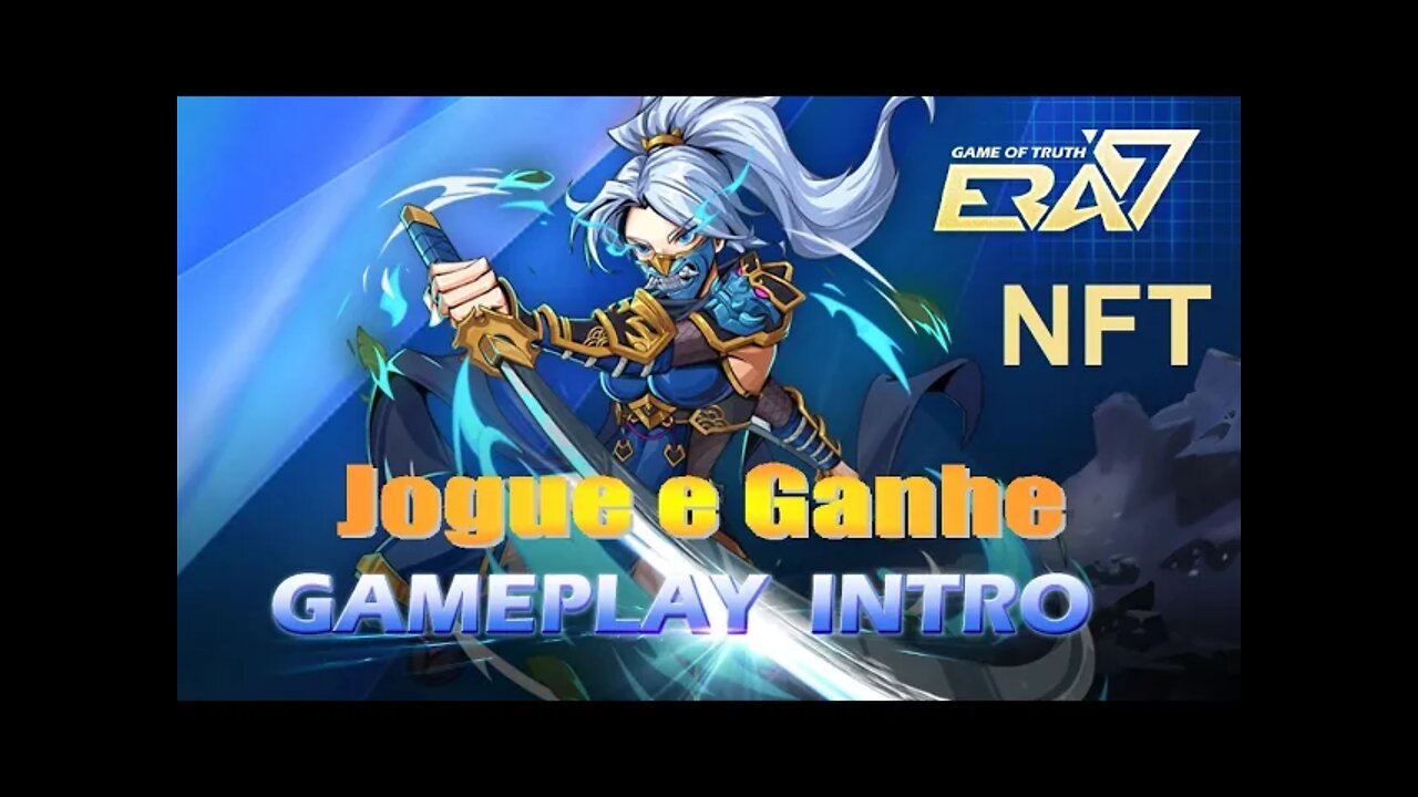 🎮ERA 7🎮 Jogue e GANHE 💥GAME NFT💥