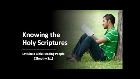 Knowing the Holy Scriptures