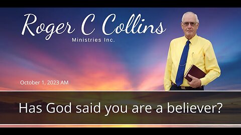 Has God said you are a believer?