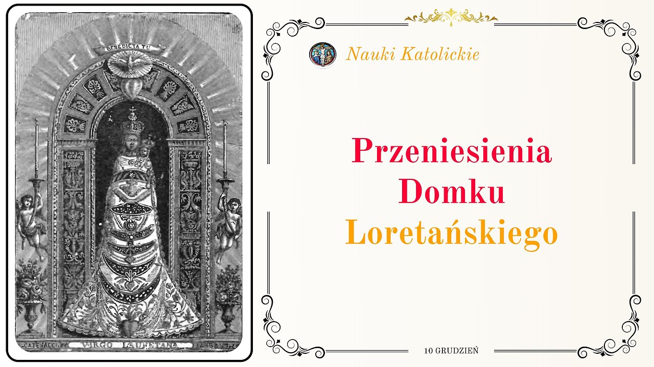 Przeniesienia Domku Loretańskiego | 10 Grudzień