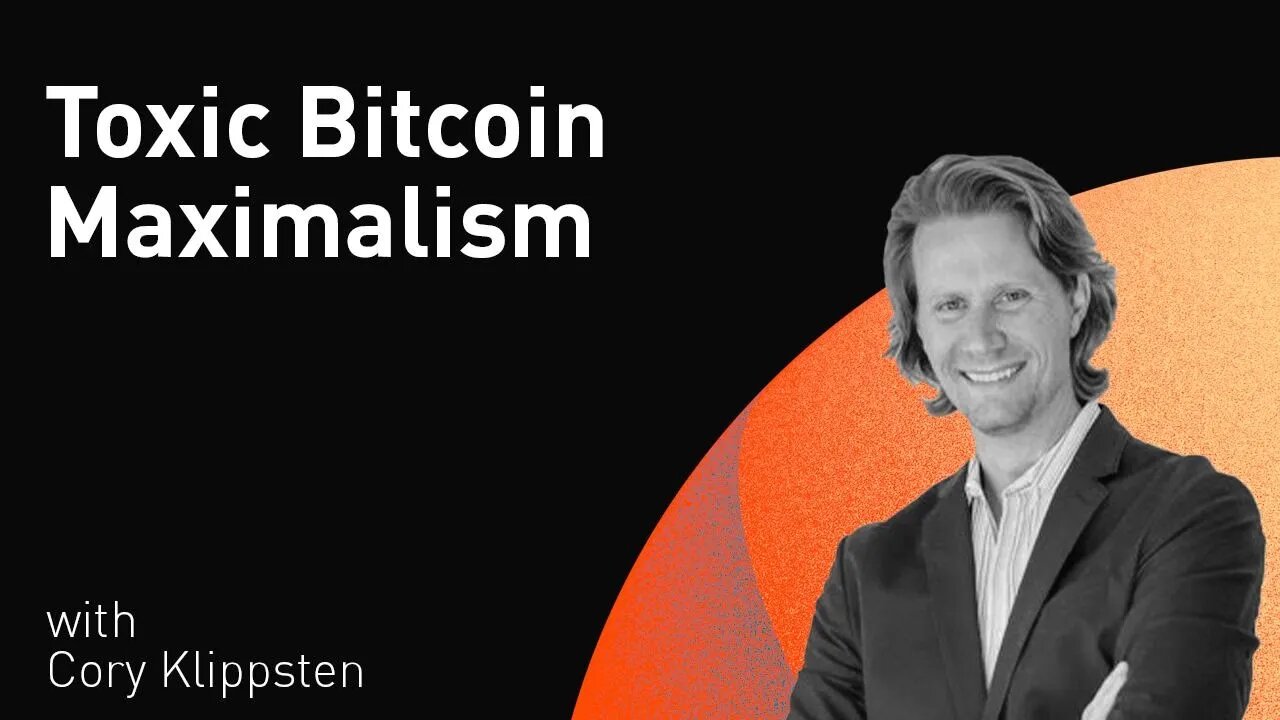 Toxic Bitcoin Maximalism with Cory Klippsten (WiM197)