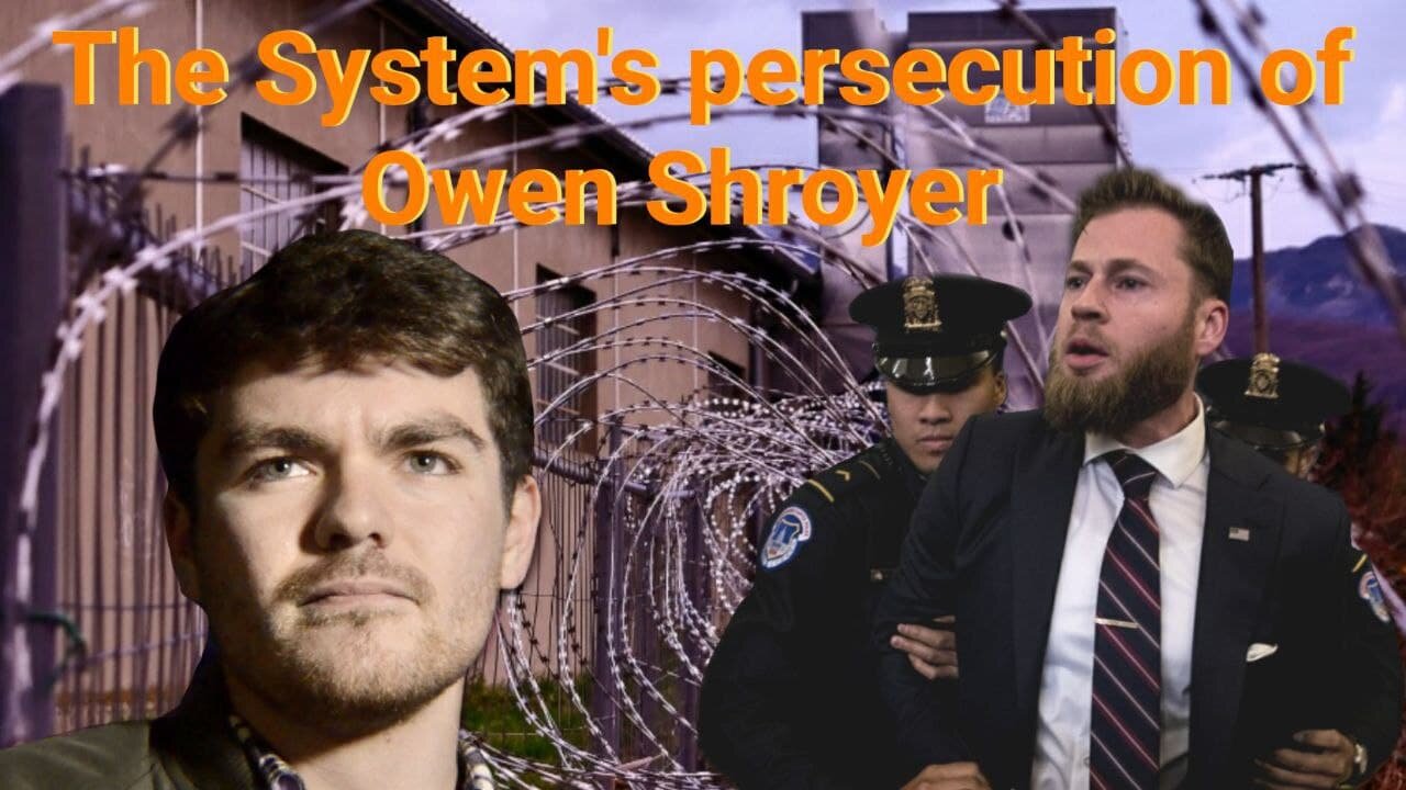 Nick Fuentes || The Regime's persecution of Owen Shroyer