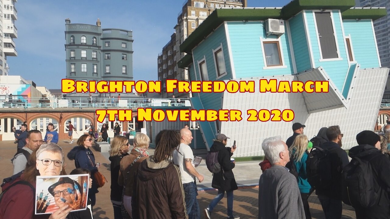 Brighton Freedom March 7th November 2020