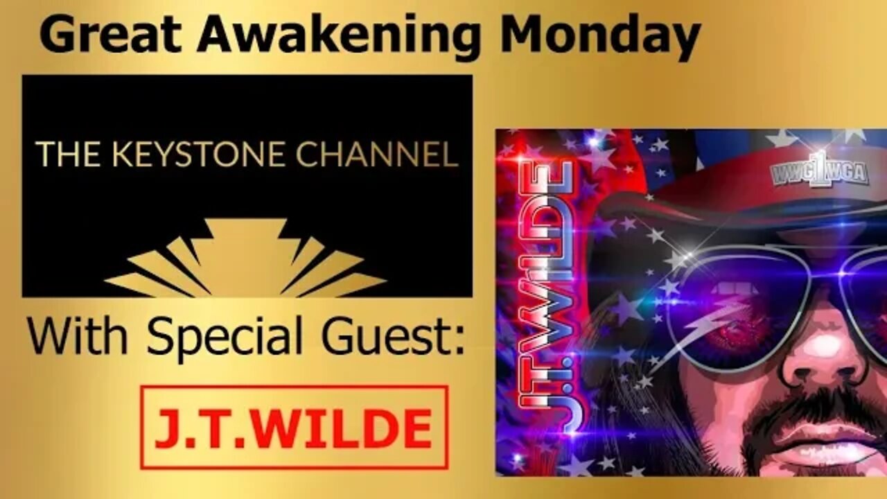 Great Awakening Monday 10: With Special Guest J.T. Wilde