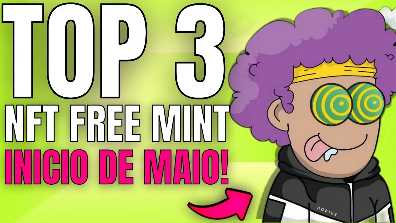 ⚠️[ALERTA] TOP 3 NFTS FREE MINT INÍCIO DE MAIO - MAIS SORTEIO RELÂMPAGO - 1000X DE VALORIZAÇÃO