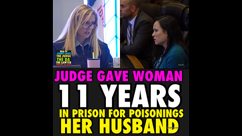 RTCC #2 Judge sentenced woman 11 years who poisoned her husband