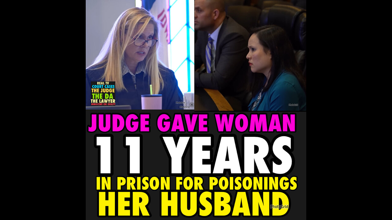 RTCC #2 Judge sentenced woman 11 years who poisoned her husband