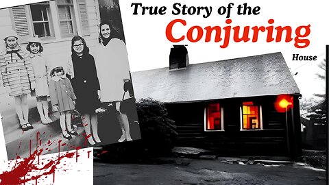 The true Story of conjuring