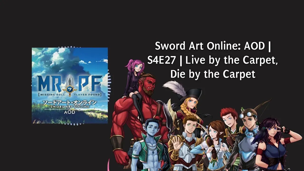 Sword Art Online: AOD | S4E27 | Live by the Carpet, Die by the Carpet