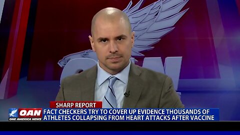 Fact Checkers Try To Cover Up Evidence Thousands Of Athletes Collapsing From Heart Attacks