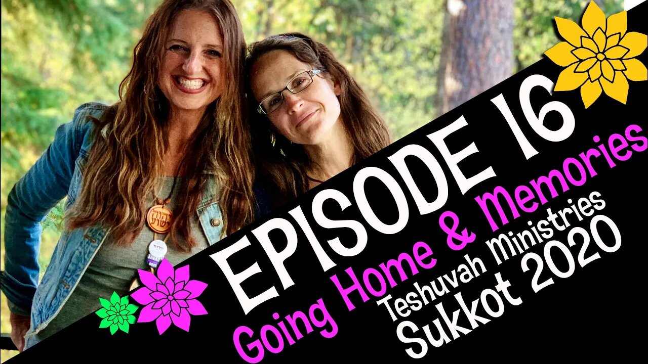Sukkot 2020 Episode 16 - Final Day and Memories ( Teshuvah Ministries, Feast of Tabernacles )