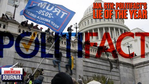 Ironic: Politifact Calls Jan 6th “Lie Of The Year”