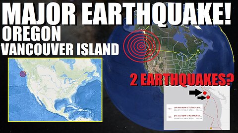 🤯 Major Earthquake (6.6 - 7.0) Strikes Near Oregon & Vancouver Island!