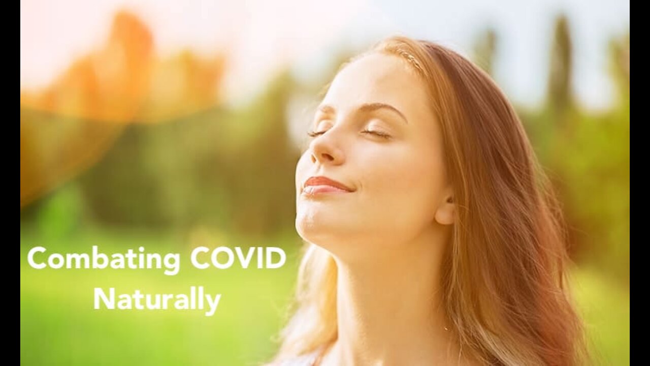 Combating COVID Naturally