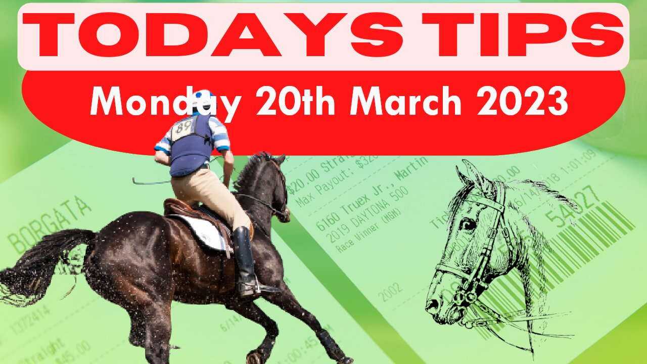 Monday 20th March 2023 Super 9 Free Horse Race Tips