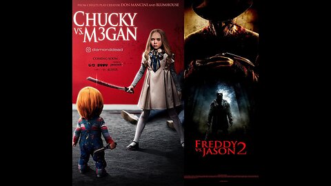 Chucky vs Megan or Freddy vs Jason 2?