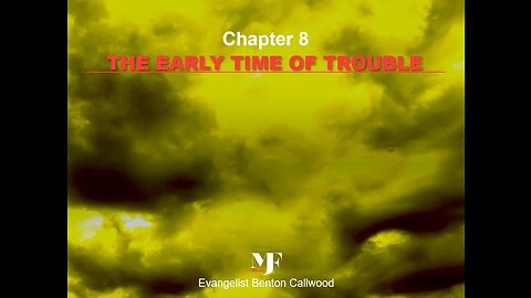 05-03-23 PREPARATION FOR THE FINAL CRISIS Chapter 8 By Evangelist Benton Callwood