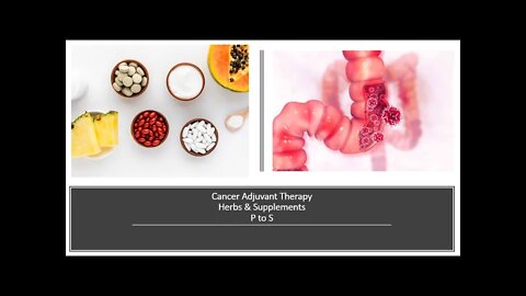 Cancer Adjuvant Therapy - P to S