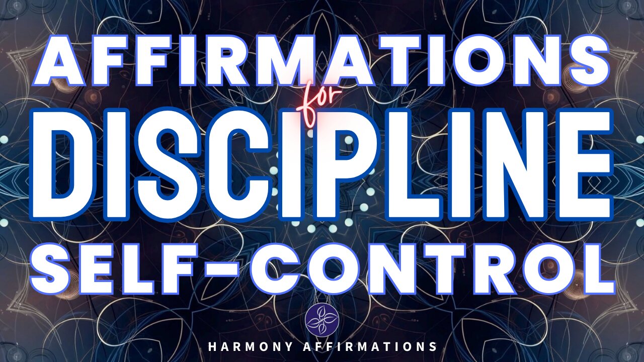 Master Self-Control: Powerful Affirmations for Discipline and Success 🌟