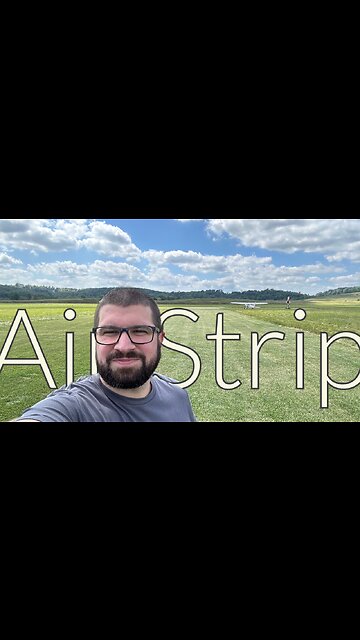 Day 48 of 60: Good morning from a grass air strip