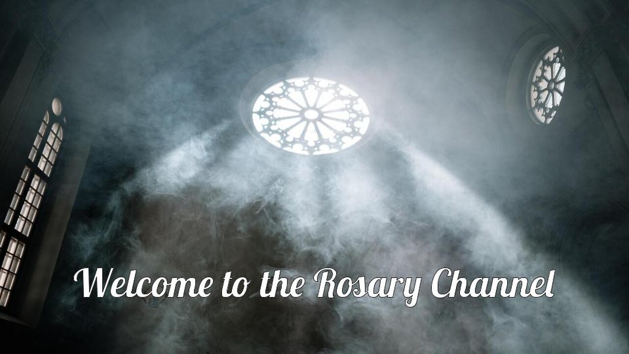 Rosary Channel Introductory Video