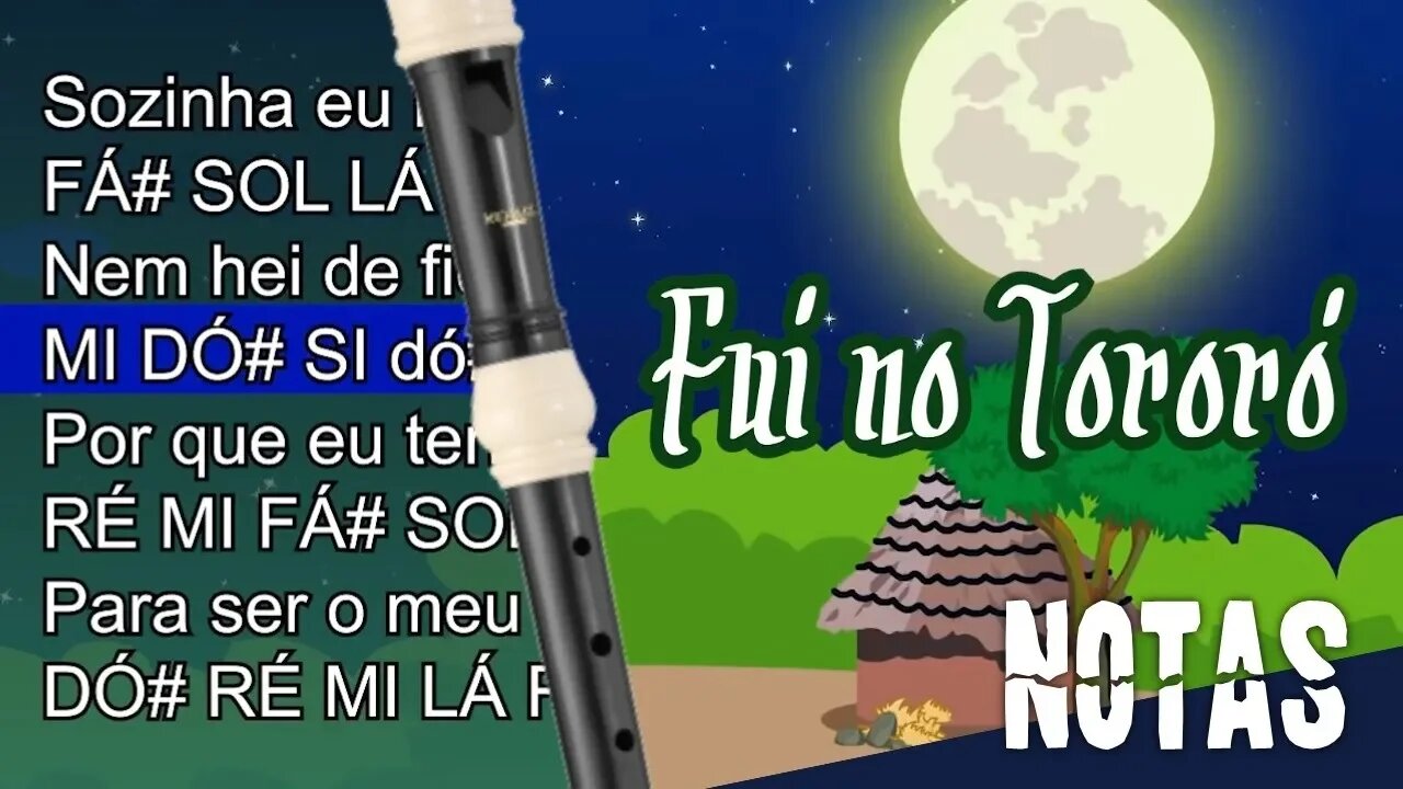 Fui no tororó - Música infantil - Cifra melódica