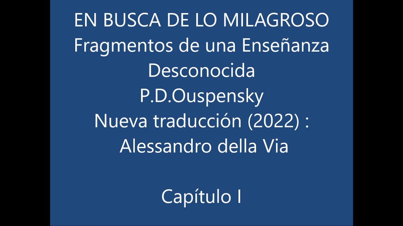 Ouspensky Gurdjieff Fragmentos de una Enseñanza Desconocida Capítulo I