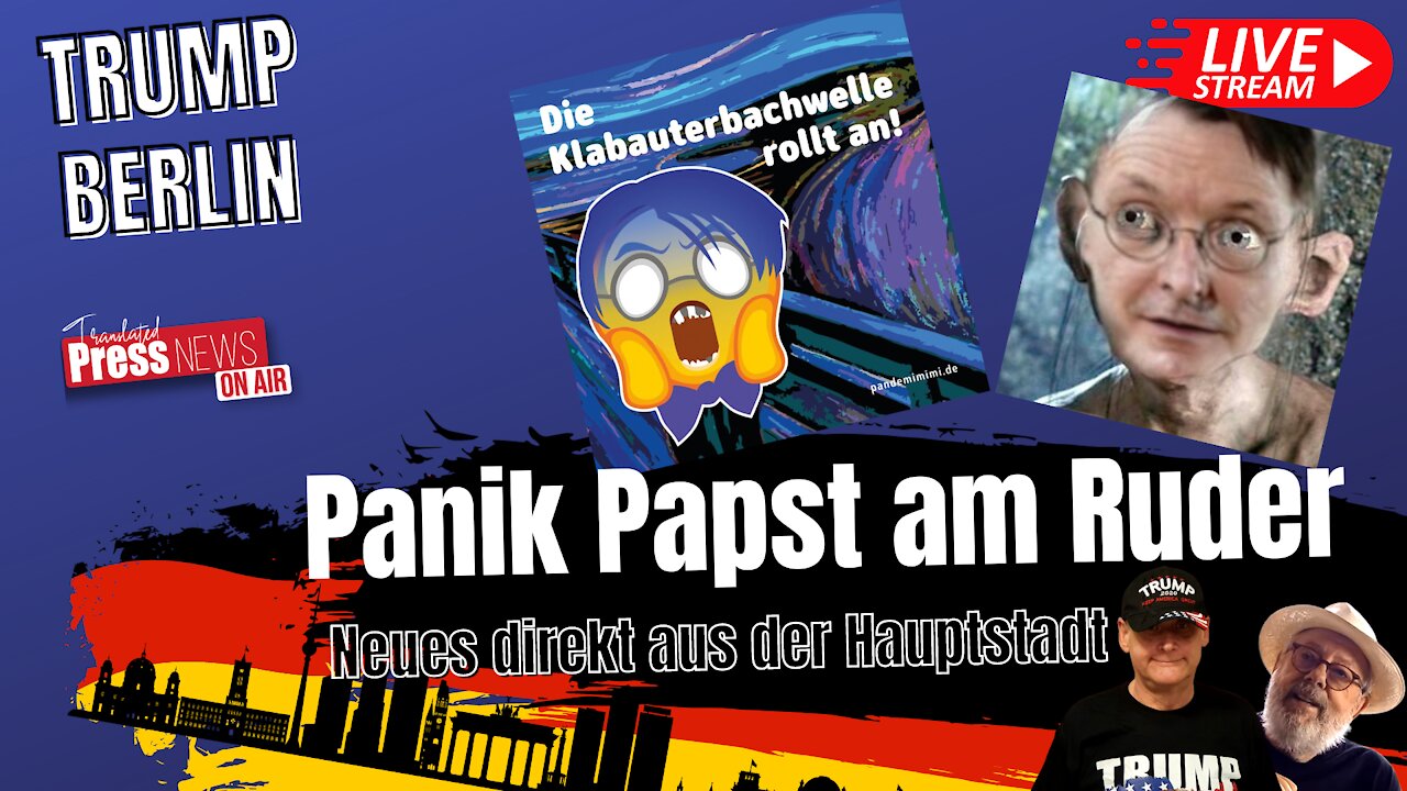 Trump Berlin LIVE heute 20:00 Panik Papst am Ruder