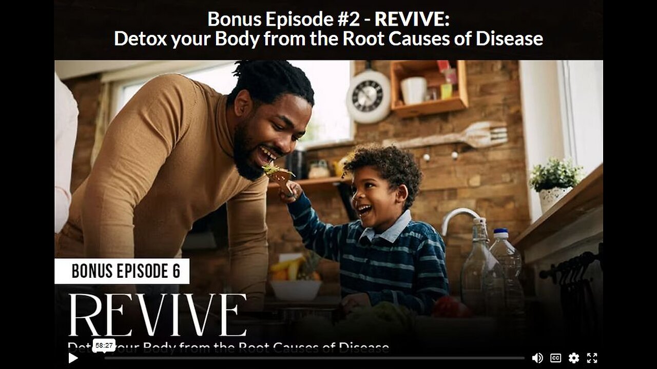 New Hope: EPISODE 6 BONUS 2 - REVIVE: Detox your Body from the Root Causes of Disease