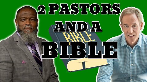 The Bible: Andy says, Voddie Says